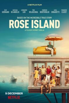 Rose Adası’nın İnanılmaz Hikâyesi izle