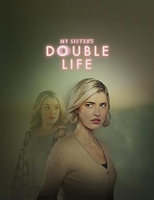 My Sisters Double Life