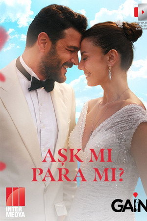 Aşk mı Para mı?