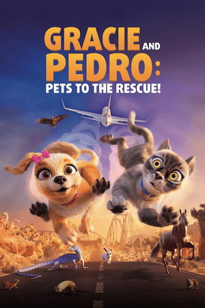 Gracie & Pedro: Pets to the Rescue Evcil Kahramanlar 2024