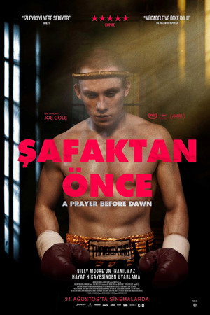 A Prayer Before Dawn Şafaktan Önce 2018