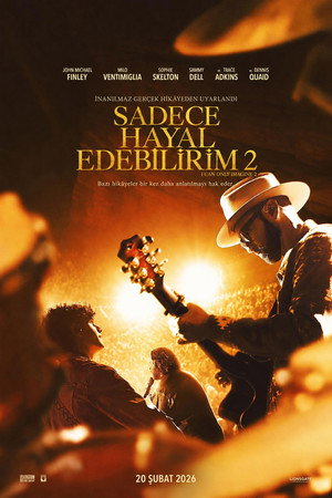 Sadece Hayal Edebilirim 2 I Can Only Imagine 2 (2026)